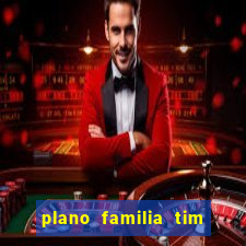 plano familia tim 3 chips